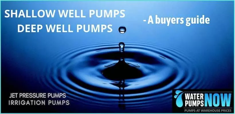 best shallow well and deep well water pumps Water Pumps Now